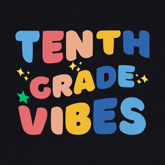 Tenth grade vibes by AvocadoShop